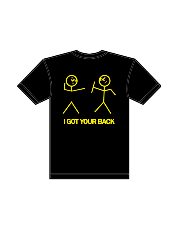 T-Shirts - I Got Your Back