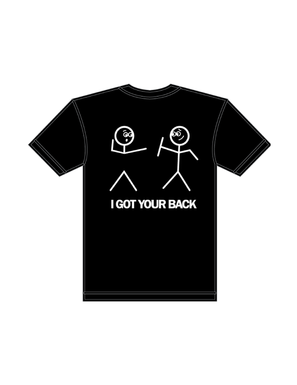 T-Shirts - I Got Your Back